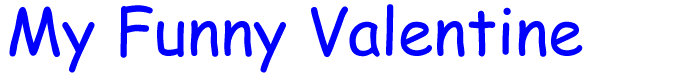 My Funny Valentine - title